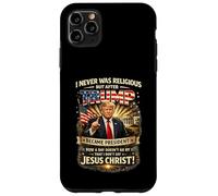 Never Religious But After CHUMP Jesus Christ Funny Case for iPhone 11 Pro Max