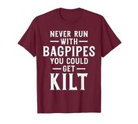 Never Run with Bagpipes You Could Get Kilt Funny Scottish T-Shirt, Men, Burgundy, X-Large