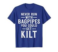 Never Run with Bagpipes You Could Get Kilt Funny Scottish T-Shirt, Men, Royal Blue, Medium