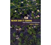 Never Saw It Coming: Cultural Challenges to Envisioning the Worst