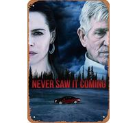 Never Saw It Coming Film Movie Poster Retro Metal Tin Sign Wall Home Wall Art Metal Tin Sign,cave,bar,Club, Metal Tin Sign 8x12 Inches