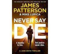 Never Say Die – A Jane Smith Thriller