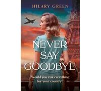 Never Say Goodbye