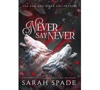 Never Say Never: the Gem and Ryker Collection