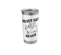 Never Say Never - When Pigs Fly Stainless Steel Insulated Tumbler