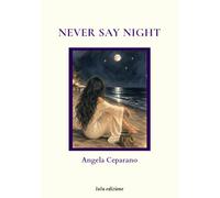 Never Say Night: Nuova versione