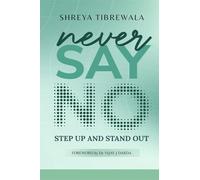 NEVER SAY NO: Step UP and Step OUT