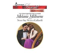 Never Say No to a Caffarelli (Harlequin Presents)