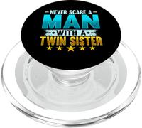 Never Scare A Man With A Twin Sister Humorous Family PopSockets PopGrip for MagSafe