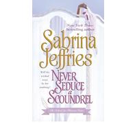 Never Seduce a Scoundrel (Volume 1): The School For Heiresses Series Vol. 1