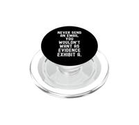 never send an email you wouldnt want as evidence Mindful PopSockets PopGrip for MagSafe