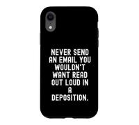 never send an email you wouldnt want read out loud Witty Case for iPhone XR