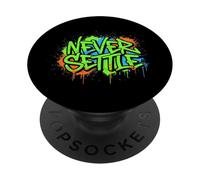 Never Settle Graffiti Street Art Quote PopSockets Adhesive PopGrip
