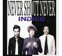 NEVER SHOUT NEVER - Indigo