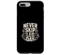Never Skip Leg Day Gym Workout Fitness Case for iPhone 7 Plus/8 Plus