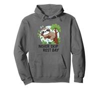 Never Skip Rest Day Funny Sloth Saying Job Meme Work Quote Pullover Hoodie