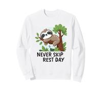 Never Skip Rest Day Funny Sloth Saying Job Meme Work Quote Sweatshirt