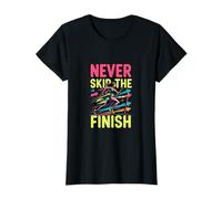 Never Skip The Finish Running Motivation Design T-Shirt