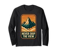 Never Skip The View Motivational Mountain Long Sleeve T-Shirt