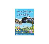 Never Smile at a Crocodile