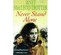 Never Stand Alone