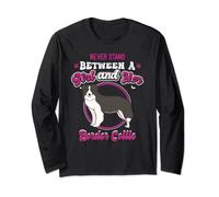Never Stand Between A Girl And Her Border Collie Funny Long Sleeve T-Shirt