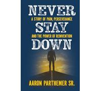 Never Stay Down