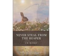 Never Steal from the Reaper (Another Odd Thread in the Tapestry of America's Wild Magic)