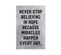 Never Stop Believing Inspirational Vintage Poster Black And White Room Aesthetics Canvas Art Wall Decor Posters Home Bar Restaurant Garage Cafe Logo Gift 12x18inch(30x45cm)