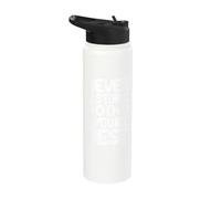Never Stop Doing Your Best Keep Going Stainless Steel Insulated Water Bottle
