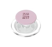 Never Stop Doing Your Best Motivation Magenta PopSockets PopGrip for MagSafe
