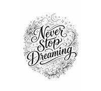 Never Stop Dreaming squared Notebook