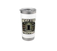 Never Stop Prepping Survivalist Bunker Prepper Gear Stainless Steel Insulated Tumbler