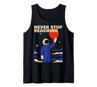 Never Stop Reaching Retro Astronaut Space Cosmos Motivation Tank Top