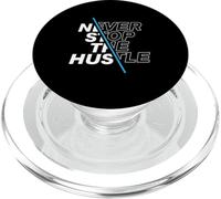 Never Stop The Hustle Inspirational Hustler Entrepreneur PopSockets PopGrip for MagSafe