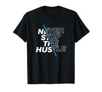Never Stop The Hustle Inspirational Hustler Entrepreneur Value Graphic T-Shirt, Men, Black, S