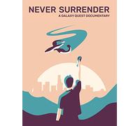 Never Surrender: A Galaxy Quest Documentary