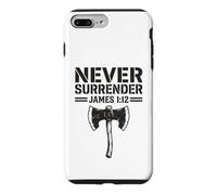Never Surrender James 112 Battle Axe Faith Bible Verses Case for iPhone 7 Plus/8 Plus