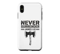 Never Surrender James 112 Battle Axe Faith Bible Verses Case for iPhone XS Max