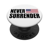 NEVER SURRENDER USA FLAG PopSockets Adhesive PopGrip