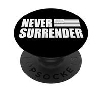 NEVER SURRENDER USA FLAG PopSockets Adhesive PopGrip