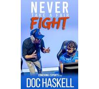 Never Take a Fair Fight: Coaching Esports