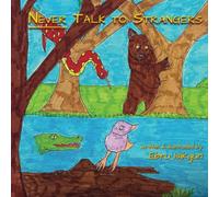 Never Talk to Strangers