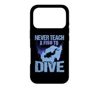 Never Teach A Fish To Dive Scuba Dive Diver Diving Case for iPhone 17 Pro