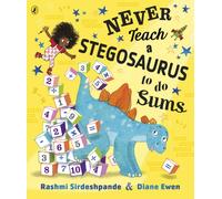 Never Teach a Stegosaurus to Do Sums