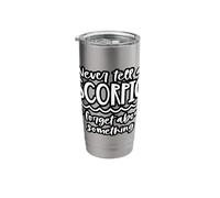 Never Tell A Scorpio to Forget About Something Zodiac Stainless Steel Insulated Tumbler