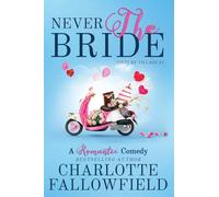 Never the Bride: 1 (Dilbury Village)