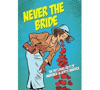 Never The Bride [DVD] [2018] [NTSC]