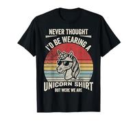 Never Thought I'd Be Wearing A Unicorn Shirt T-Shirt