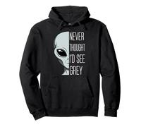 Never Thought I'd See Grey Funny Alien Pun Pullover Hoodie